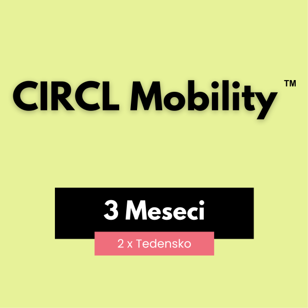 3 MESEČNA KARTA - 2x TEDENSKO: CIRCL MOBILITY™